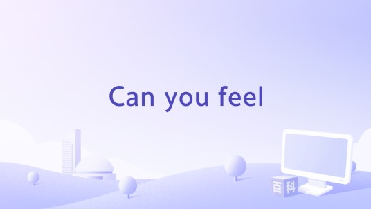 Can you feel（王谦Goatak演唱的歌曲）