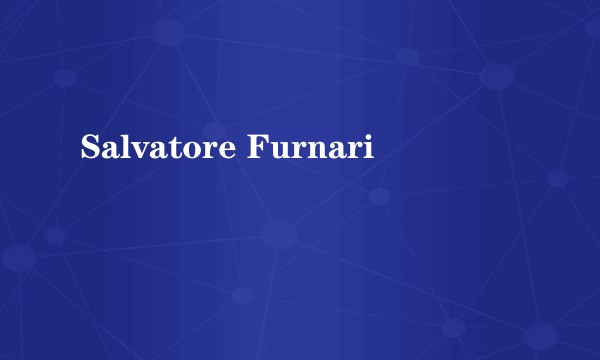 Salvatore Furnari
