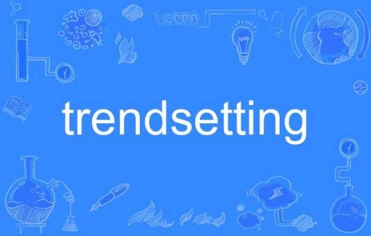 trendsetting
