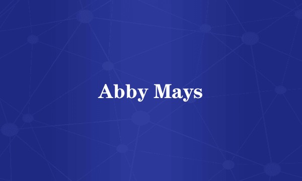 Abby Mays