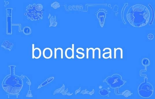 bondsman