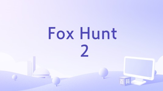 Fox Hunt 2