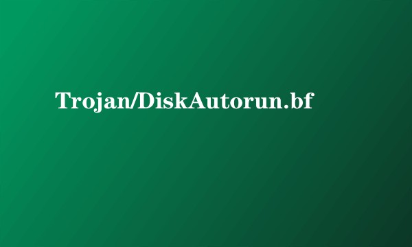 Trojan/DiskAutorun.bf