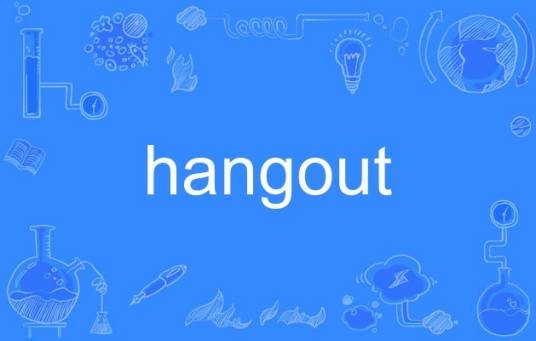 Hangout
