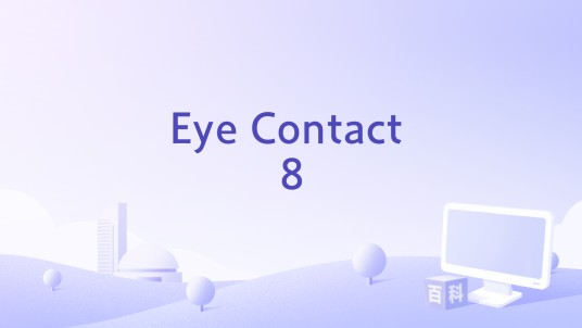 Eye Contact 8