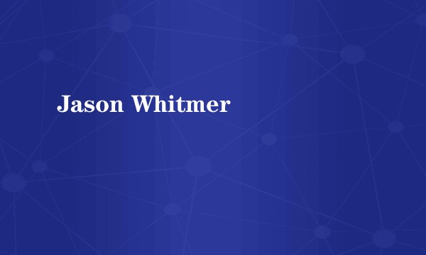 Jason Whitmer