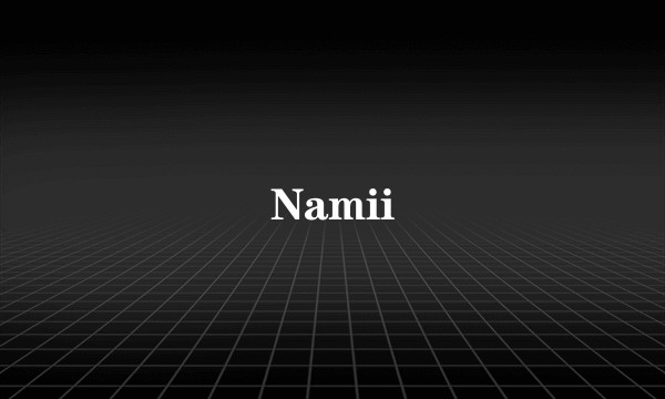 Namii