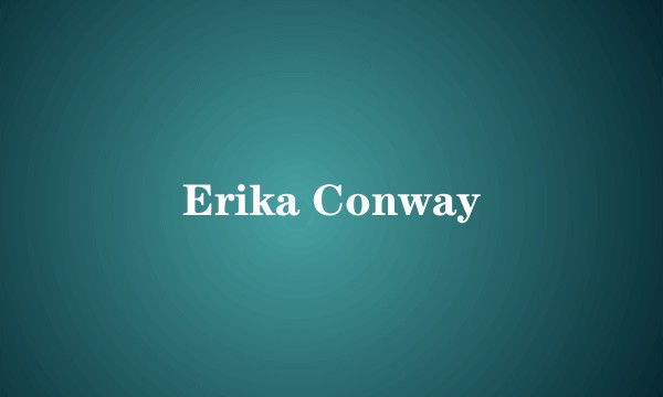 Erika Conway