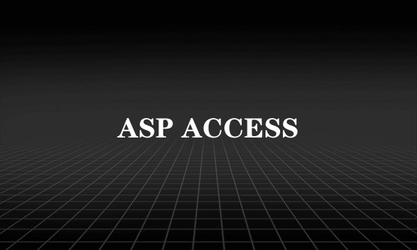 ASP ACCESS