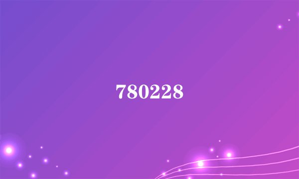 780228